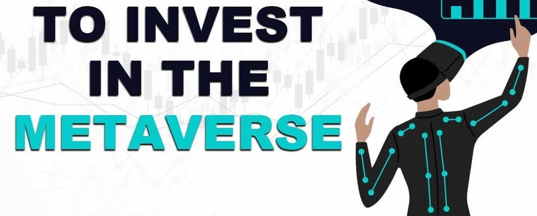 Is it Possible for Me to Invest in the Metaverse?