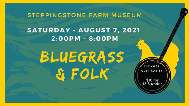 Bluegrass & Folk at Steppingstone Farm Museum
