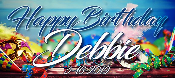 A Birthday Celebration For Debbie