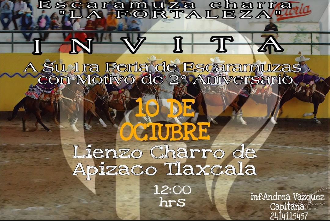 Convocatoria 1a. Feria de Escaramuzas 1er. Aniversario "La Fortaleza"