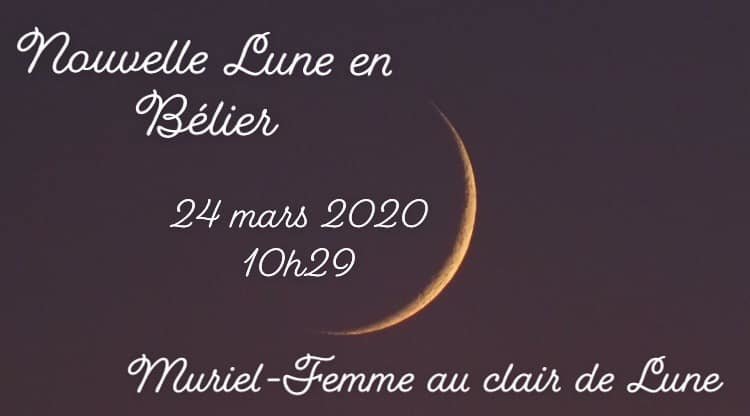 Nouvelle lune en Bélier du 24 mars 2020
