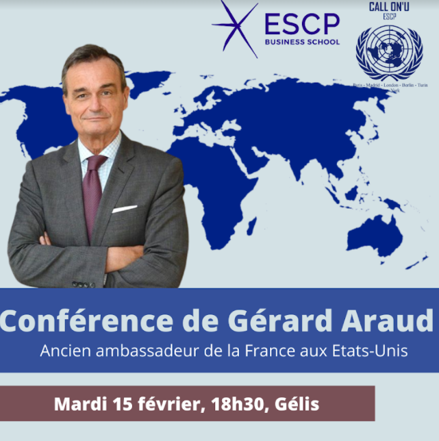 Conférence avec Gérard Araud - Ancien ambassadeur de la France aux États-Unis