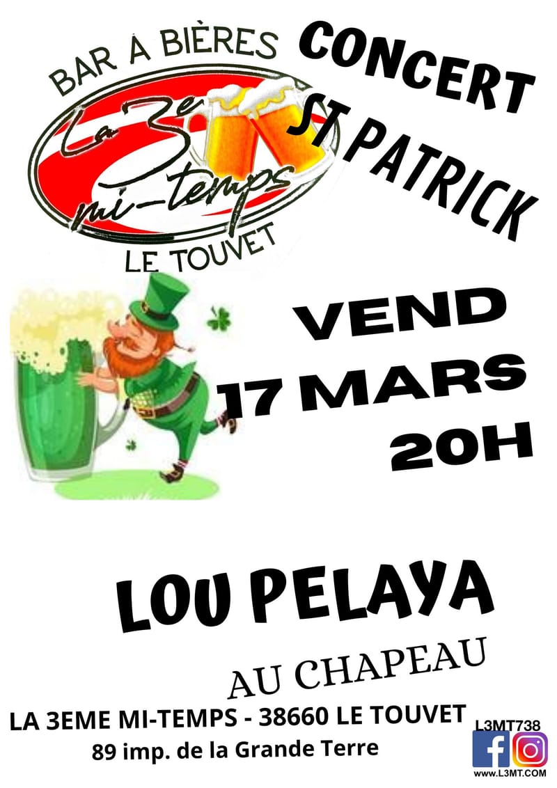 VIVE LA ST PATRICK AVEC LOU PELAYA