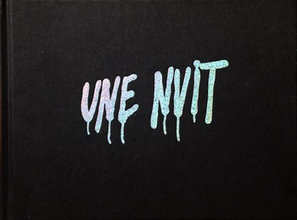 UNE NUIT, The Book – 2002 à 2005