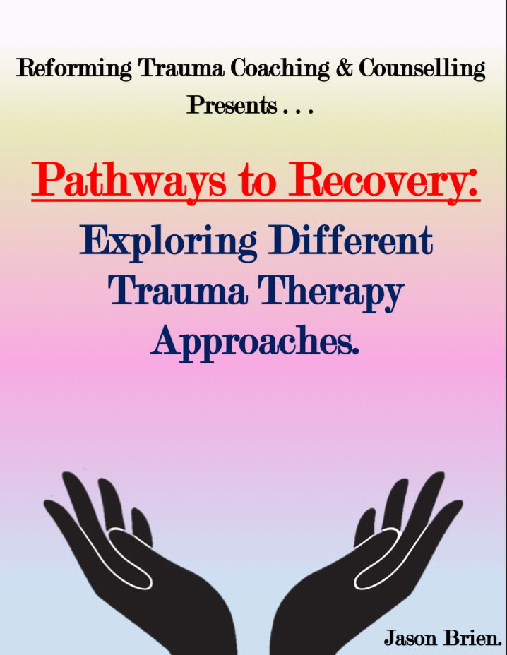 Pathways to Recovery: Exploring Different Trauma Therapy Approaches.