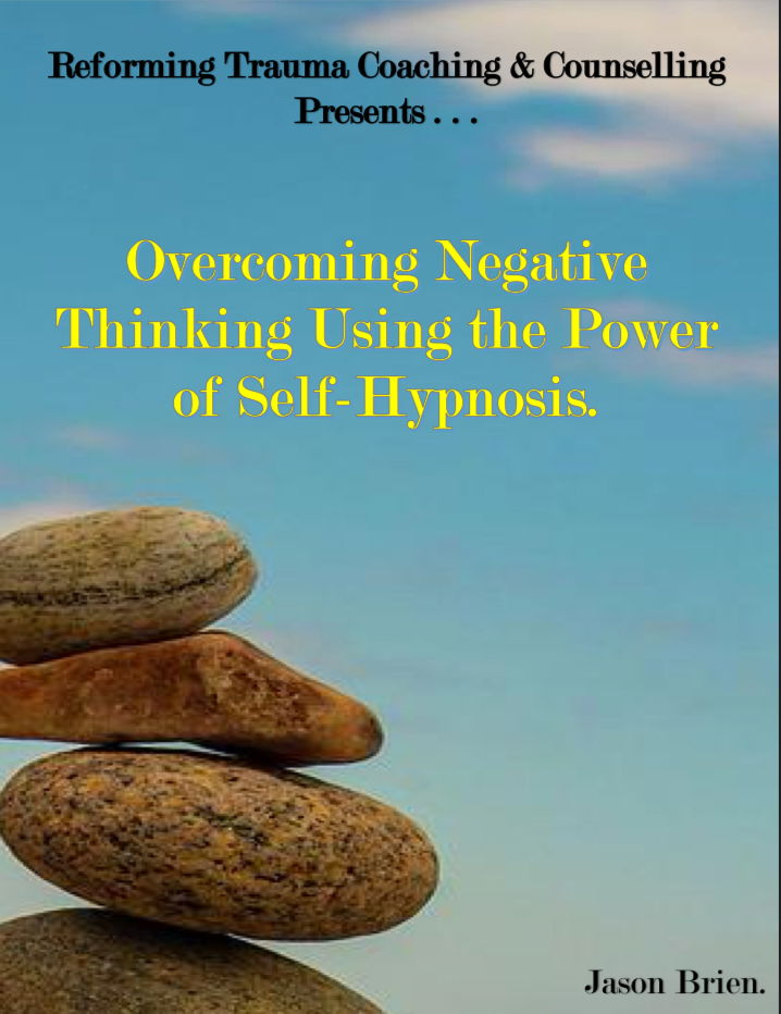 Overcoming Negative Thinking Using the Power of Self-Hypnosis.