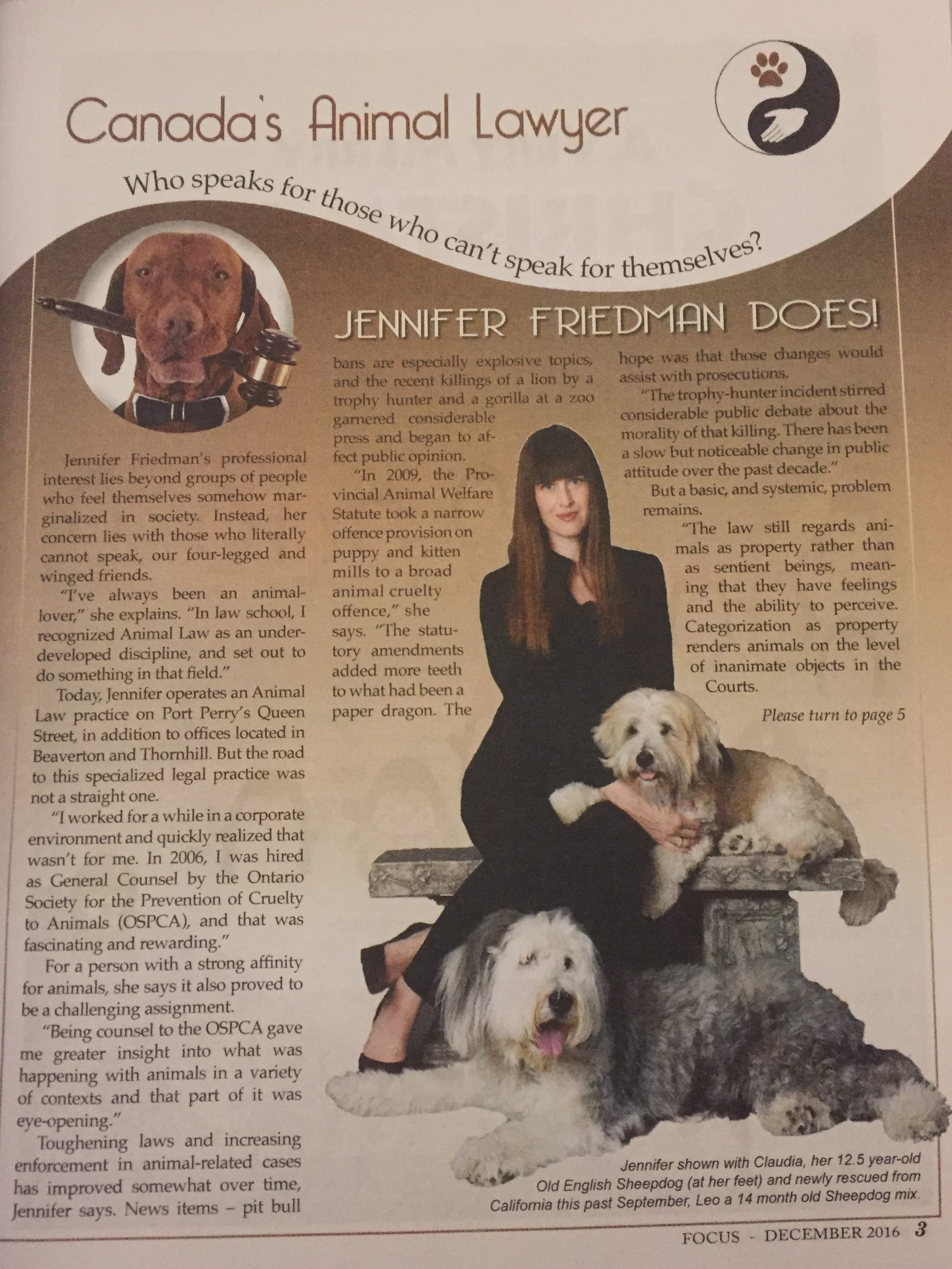 Canada's Animal Lawyer: Who Speaks for Those who Can't Speak for Themselves?, Focus on Scugog Magazine,  2016