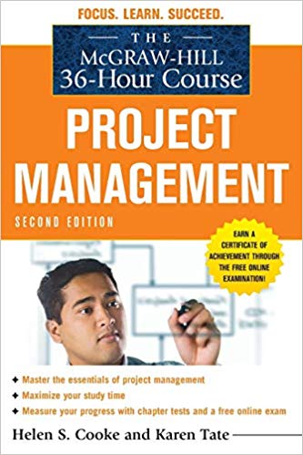 The McGraw-Hill 36-Hour Project Management Course