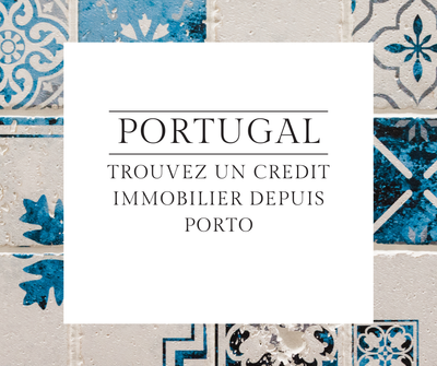VOTRE COURTIER EN CRÉDIT AU PORTUGAL DEPUIS porto image