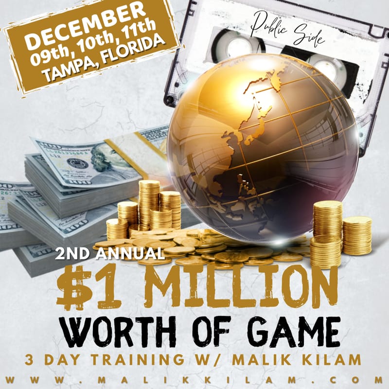 2ND ANNUAL MILLION DOLLARS WORTH OF GAME (3 DAY TRAINING)