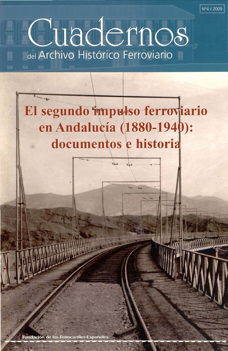 Cuadernos del Archivo Histórico Ferroviario Nº 4