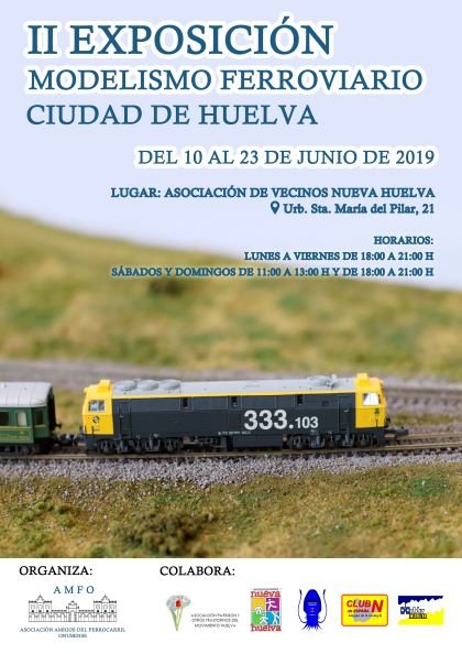 II Exposición Modelismo Ferroviario Ciudad de Huelva