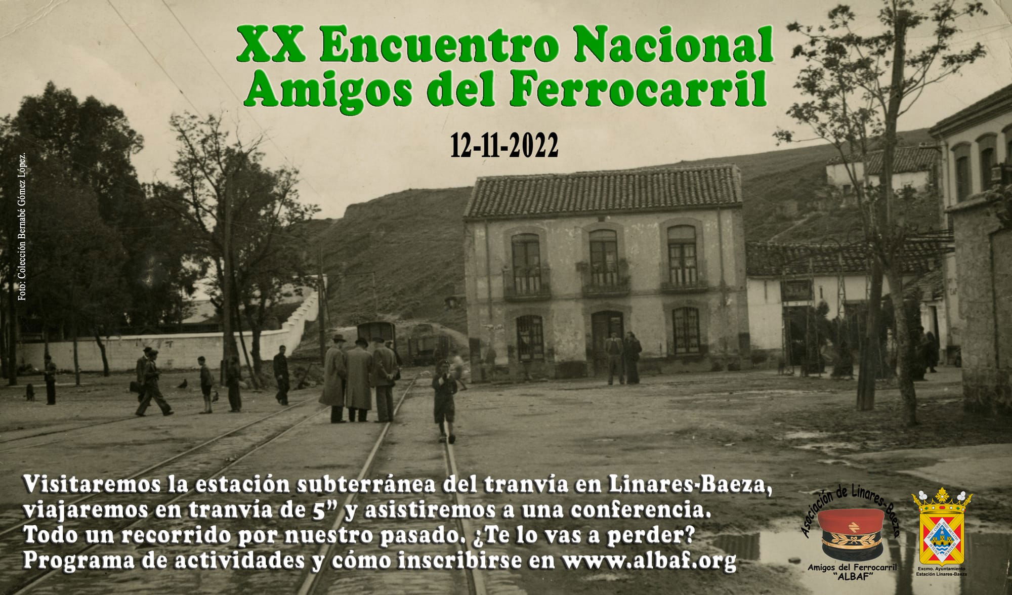 XX Encuentro Nacional Amigos del Ferrocarril Estación Linares-Baeza