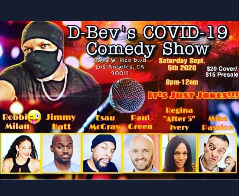 D-Bev’s COVID-19 Comedy Show