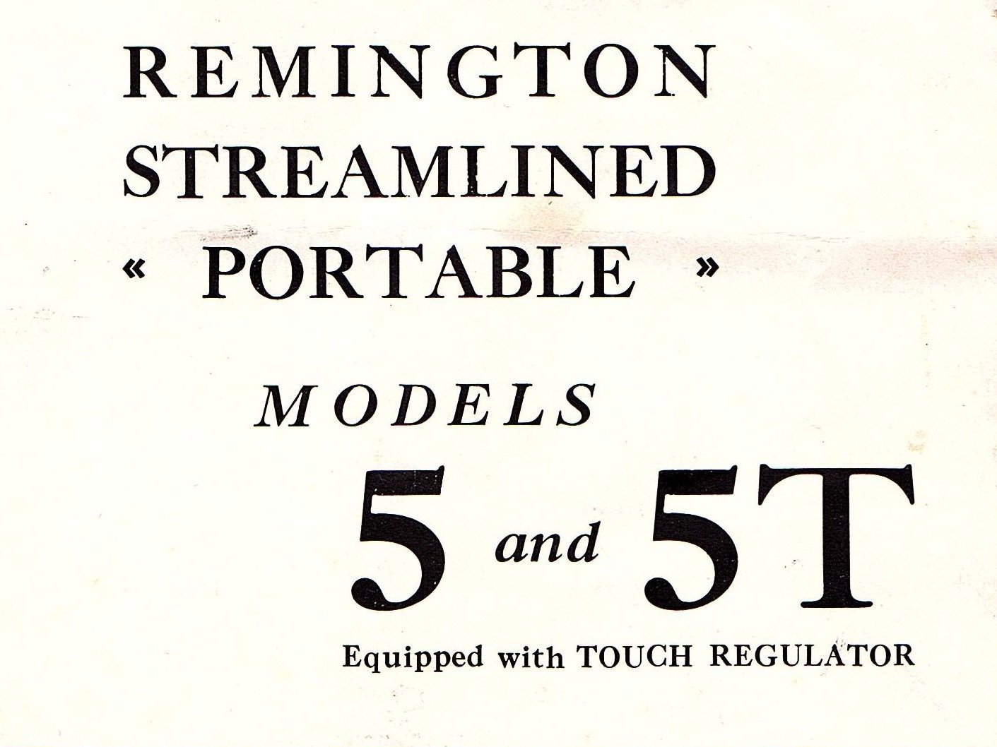 Remington Streamlined Portable Models 5 and 5T