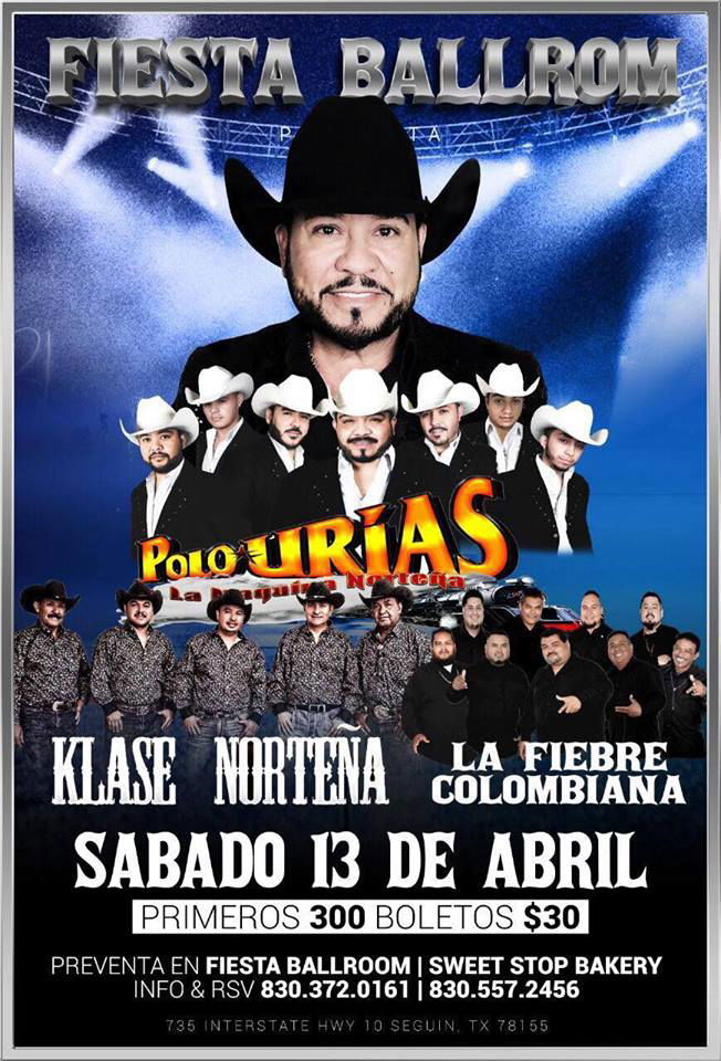 POLO URIAS / KLASE NORTENA / LA FIEBRE COLOMBIANA CONCERT & DANCE