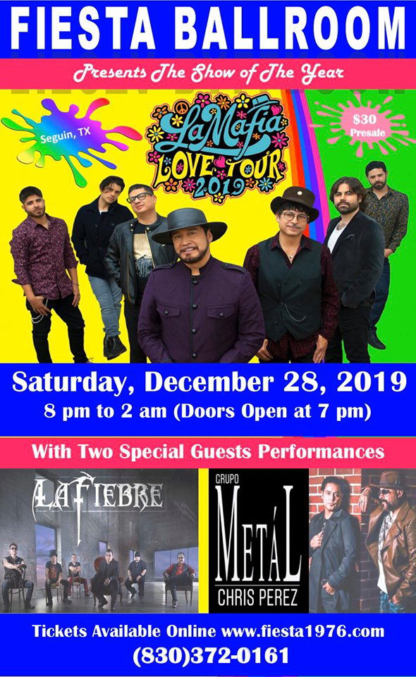 LA MAFIA - LOVE TOUR 2019, WITH LA FIEBRE & CHRIS PEREZ WITH GRUPO METAL