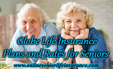 Globe Life Insurance Plans and Rates for Seniors