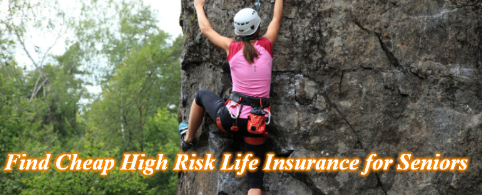 Find Cheap High Risk Life Insurance for Seniors