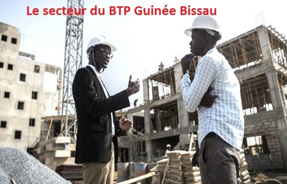 Le secteur du BTP Guinée Bissau