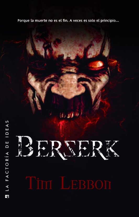 RESEÑA: Berserk, de Tim Lebbon