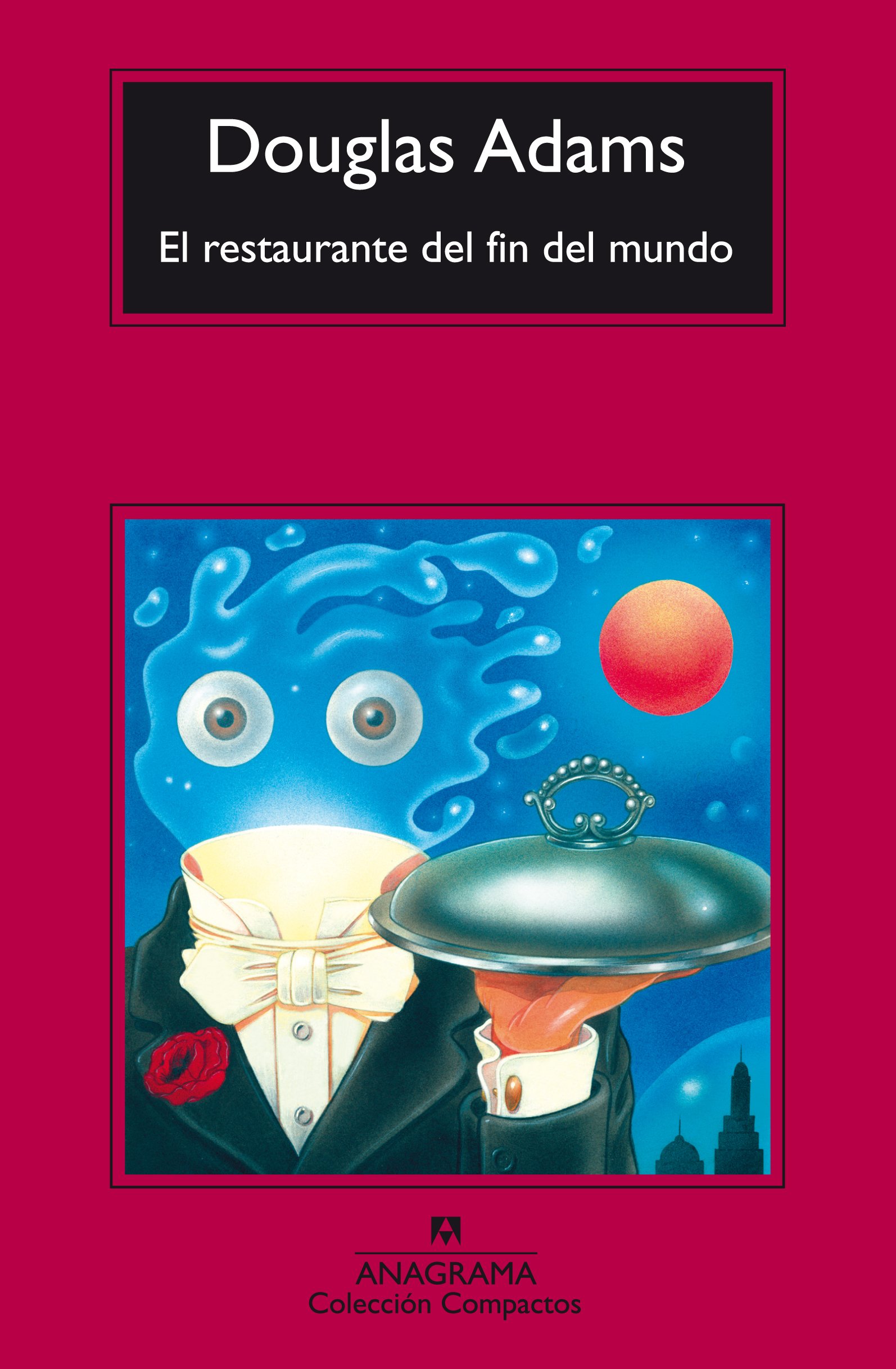 RESEÑA: El restaurante del fin del mundo, de Douglas Adams
