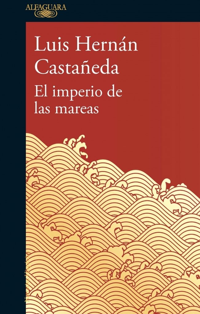 RESEÑA: El imperio de las mareas, de Luis Hernán Castañeda