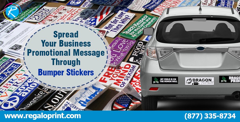 Spread Your Business Promotional Message through Bumper Stickers