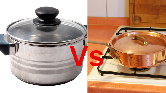Stainless Steel Cookware vs Copper Cookware – Which and Why?