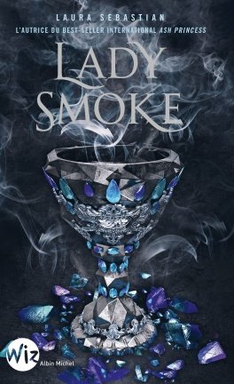 Ash Princess tome 2 - Lady Smoke