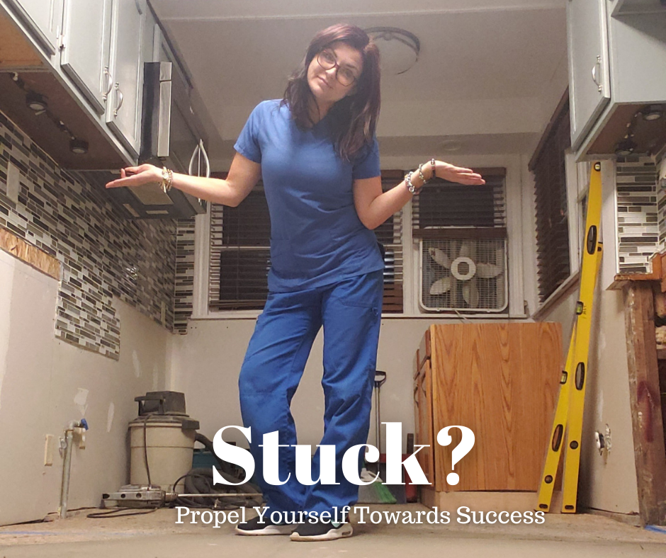 Stuck? Propel Yourself Toward Success