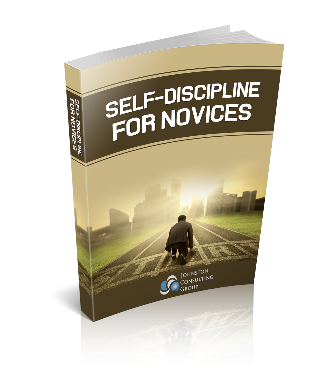 Self-Discipline for Novices