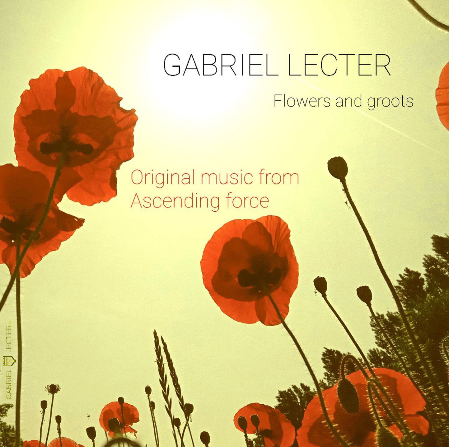 FLOWERS AND GROOTS - Gabriel Lecter