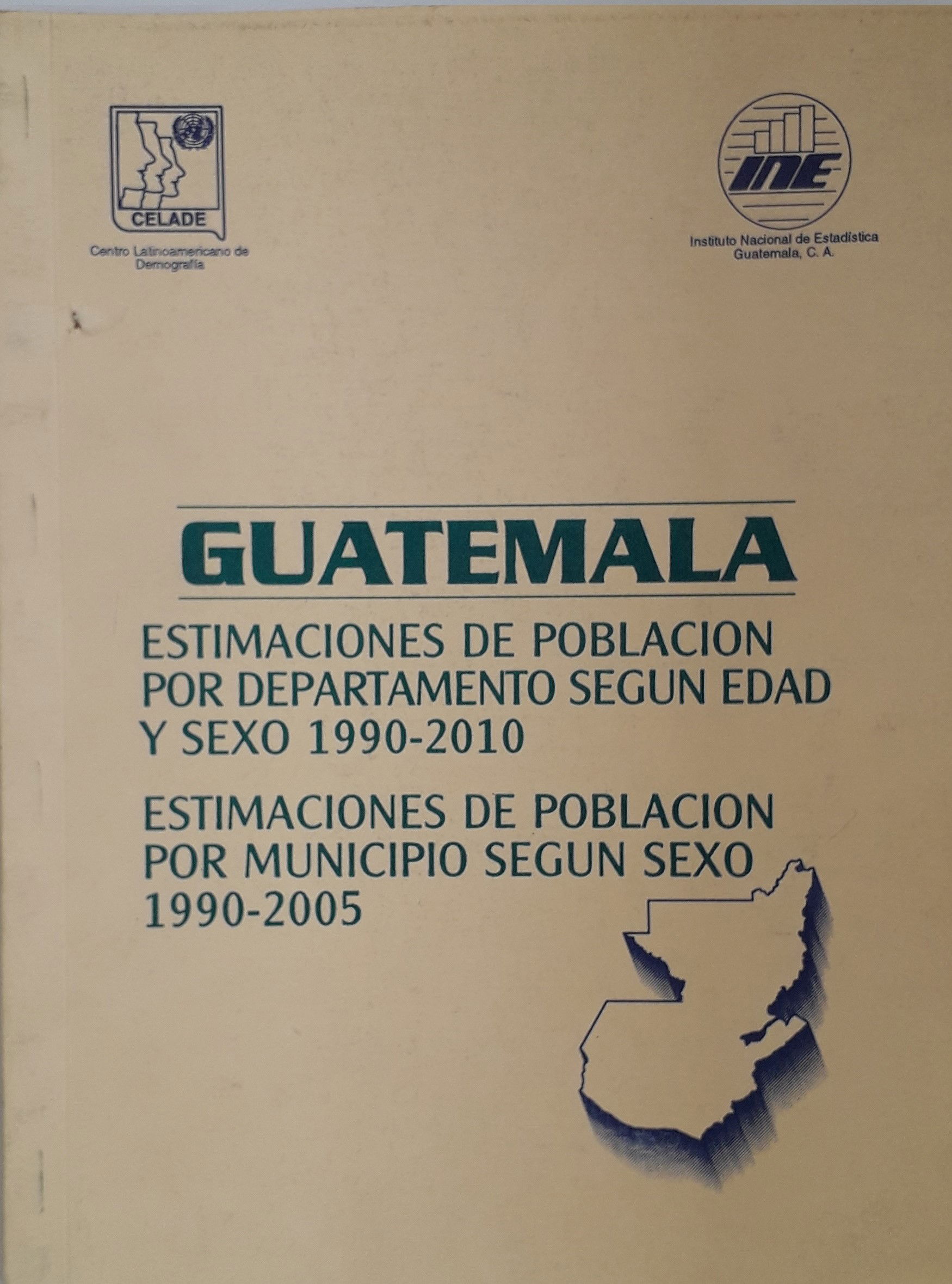 Guatemala Estimaciones De poblacion por Departamento Segun Edad y Sexo(1) -  DEPARTAMENTO DE EDUCACIÓN AMBIENTAL DEA - AMSCLAE