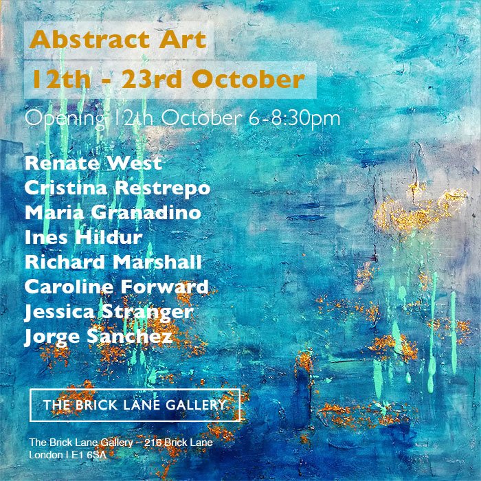 Abstract Art Exhibition 12th -23rd October Brick Lane Gallery