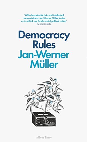 Jan-Werner Muller, Democracy Rules