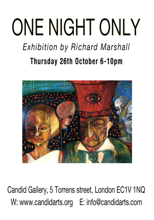 Art Exhibition at Candid Arts: One night Only: 26th October: 6-10pm