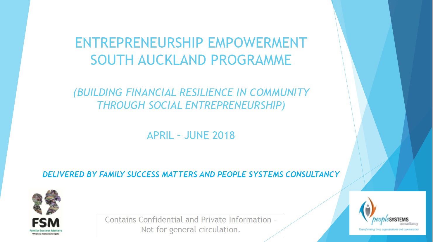 ENTREPRENEURSHIP EMPOWERMENT SOUTH AUCKLAND PROGRAMME