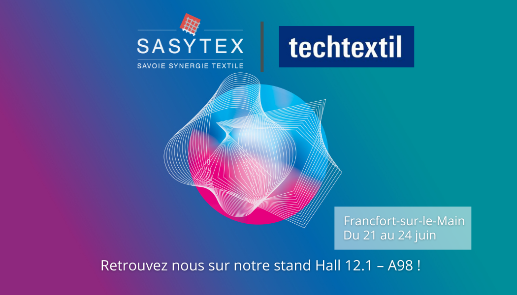 Participation in the Techtextil 2022 exhibition - Hall 12.1 - A98