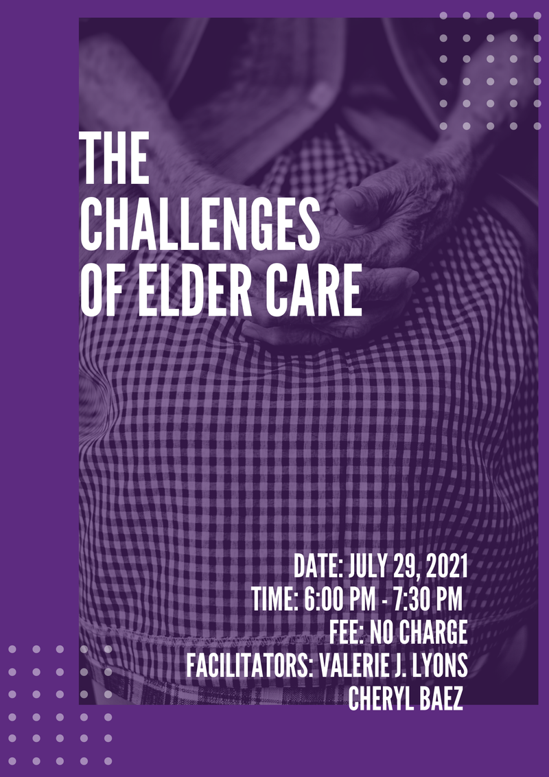 The Challenges of Elder Care - Free Webinar