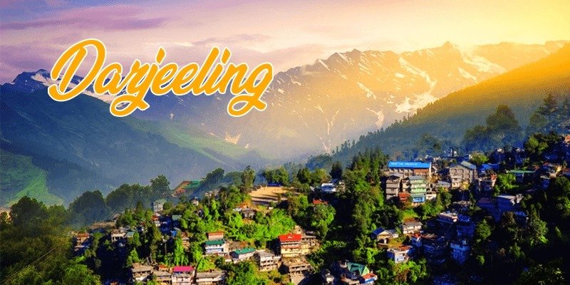 Planning A Visit To Darjeeling? – 11 Best Tourist Places In Darjeeling In 2020