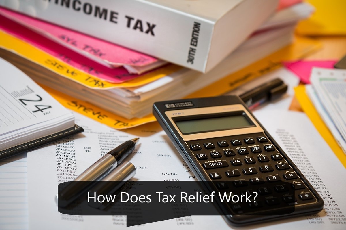 What is the Work of Tax Relief