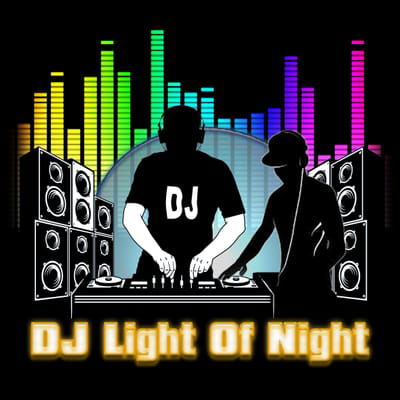 DJ LIGHT OF NIGHT
