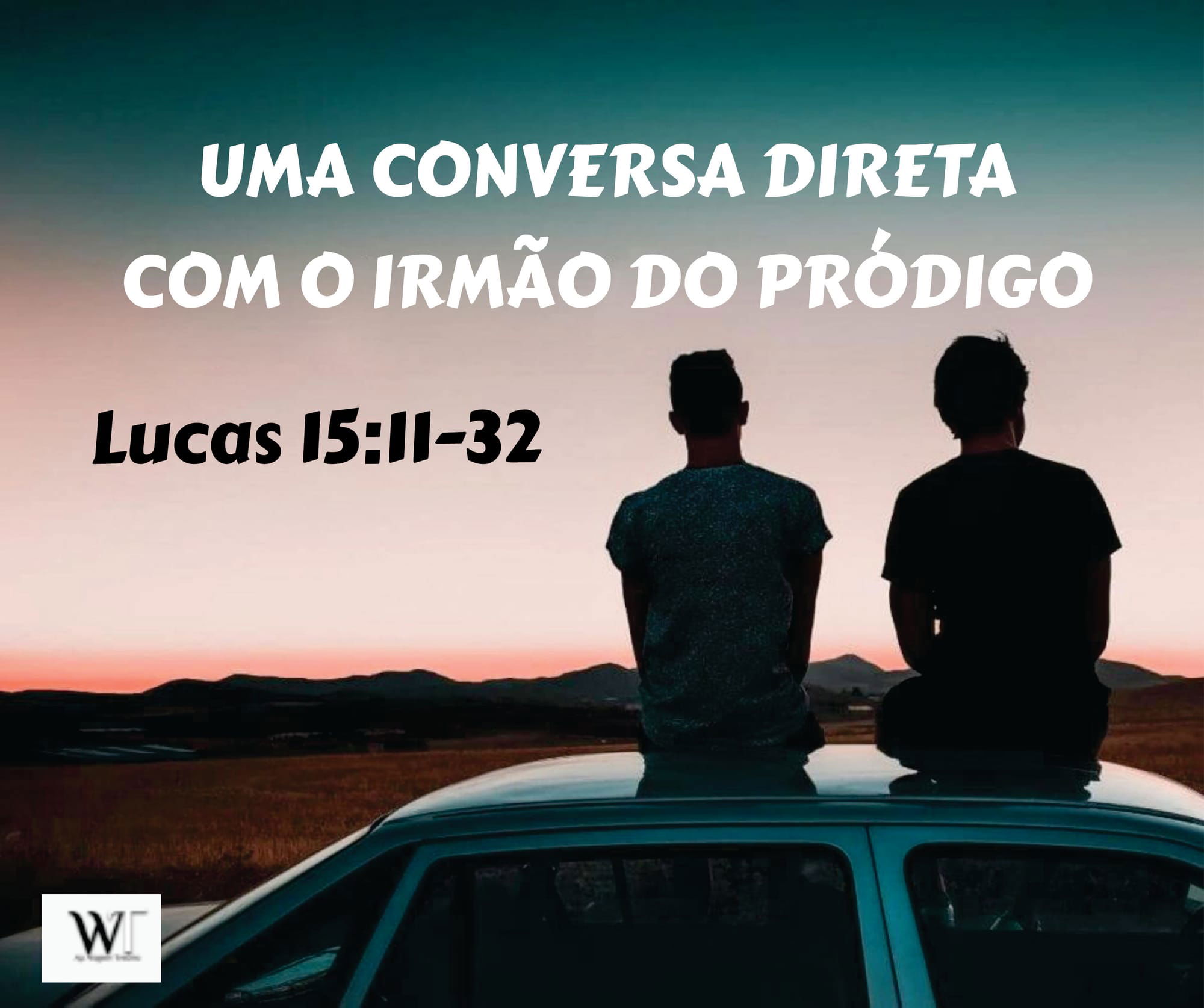 Uma Conversa Direta Com O Irmão Do Pródigo