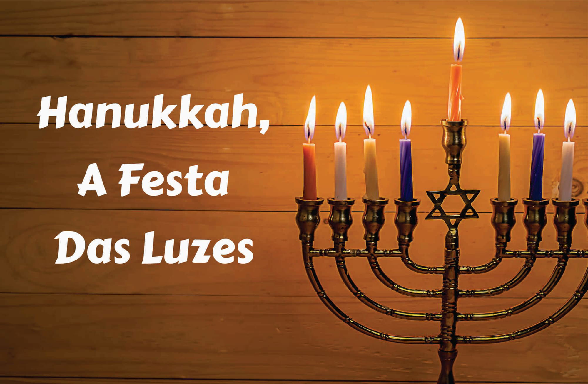 Hanukkah, A Festa Das Luzes