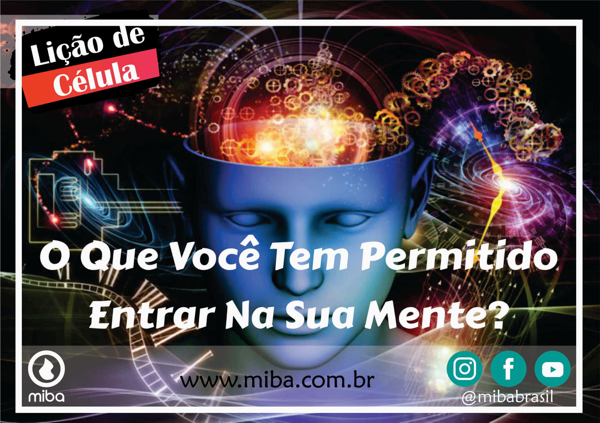 O Que Você Tem Permitido Entrar Na Sua Mente?