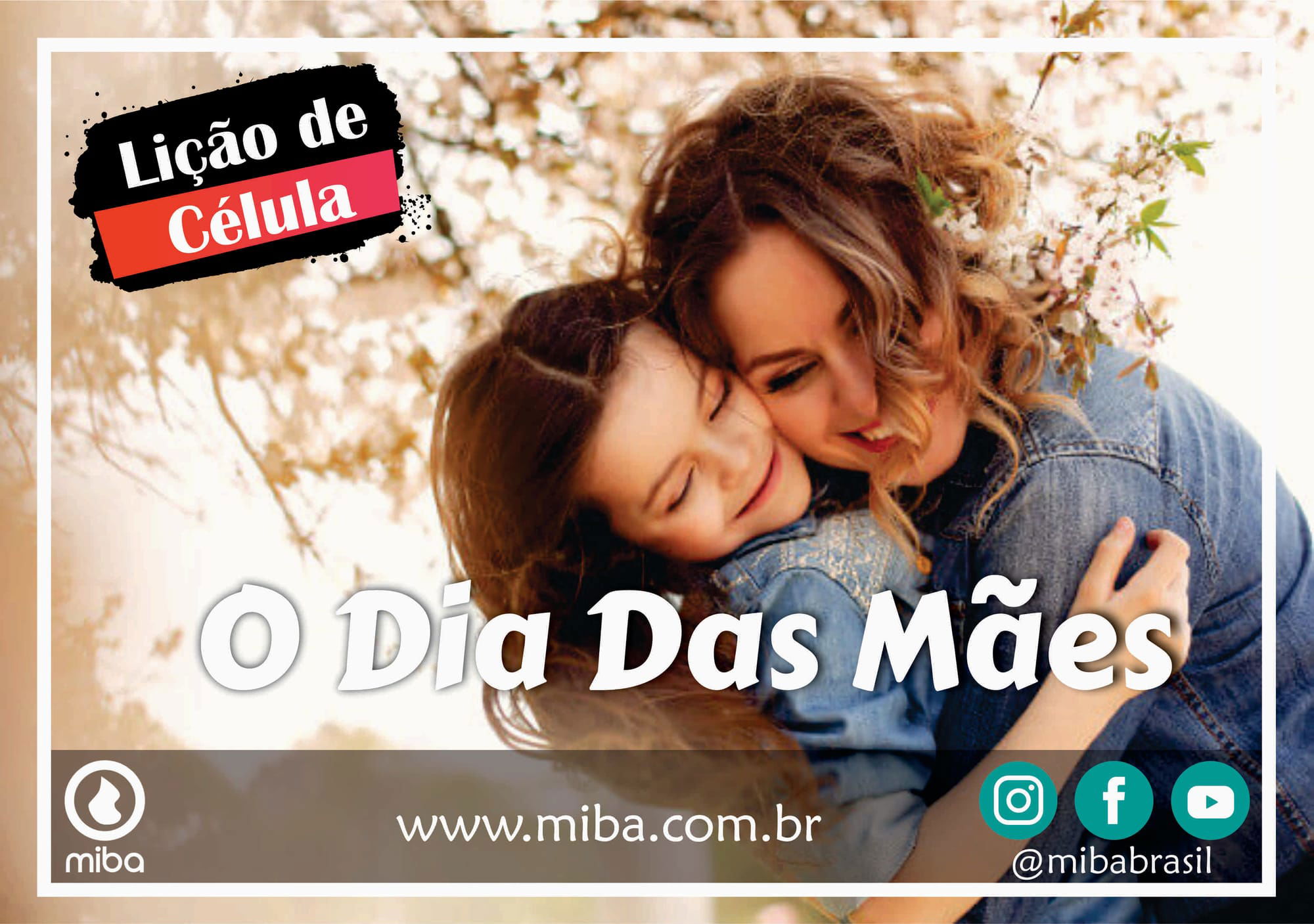 O Dia Das Mães