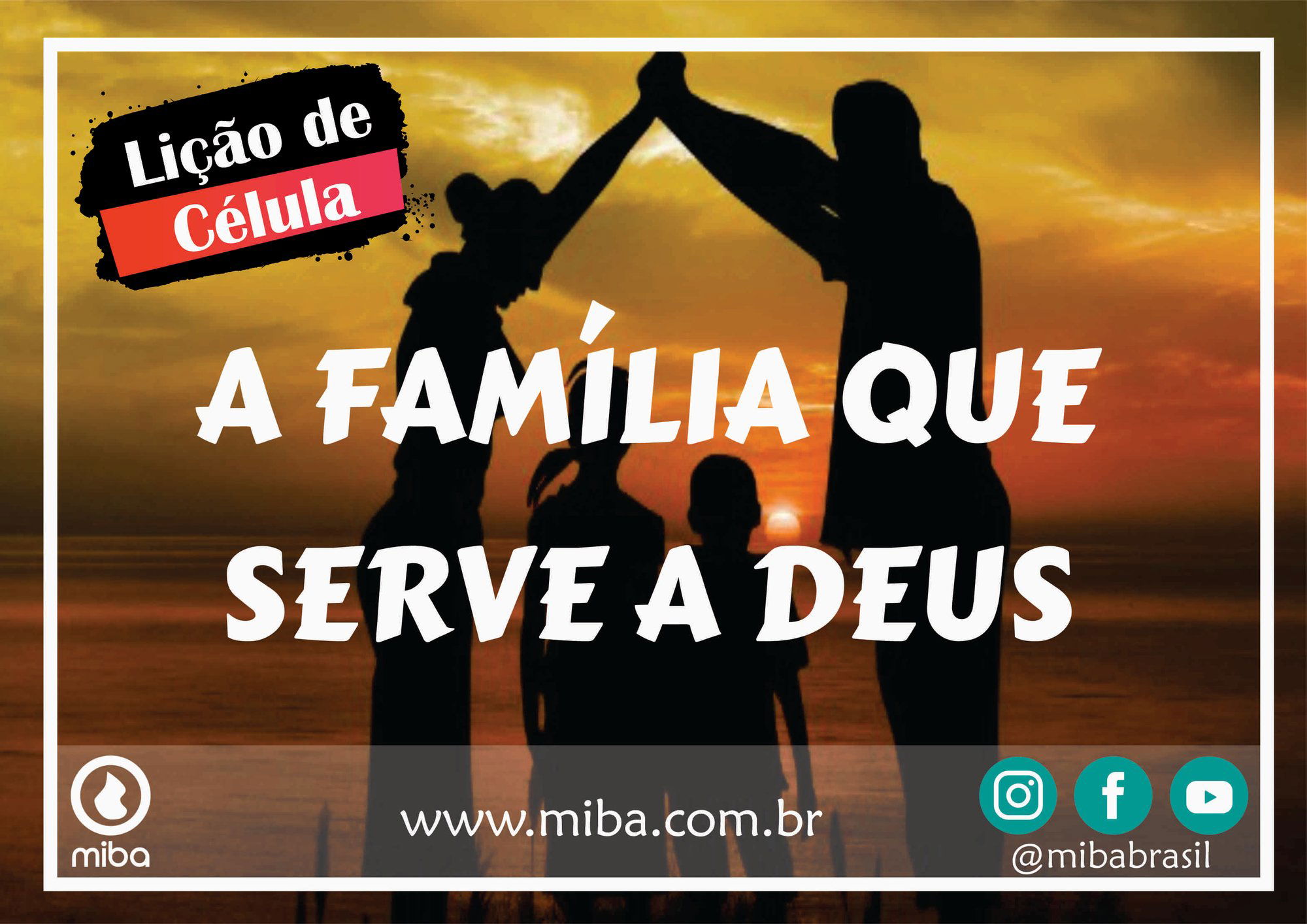 A Família Que Serve A Deus