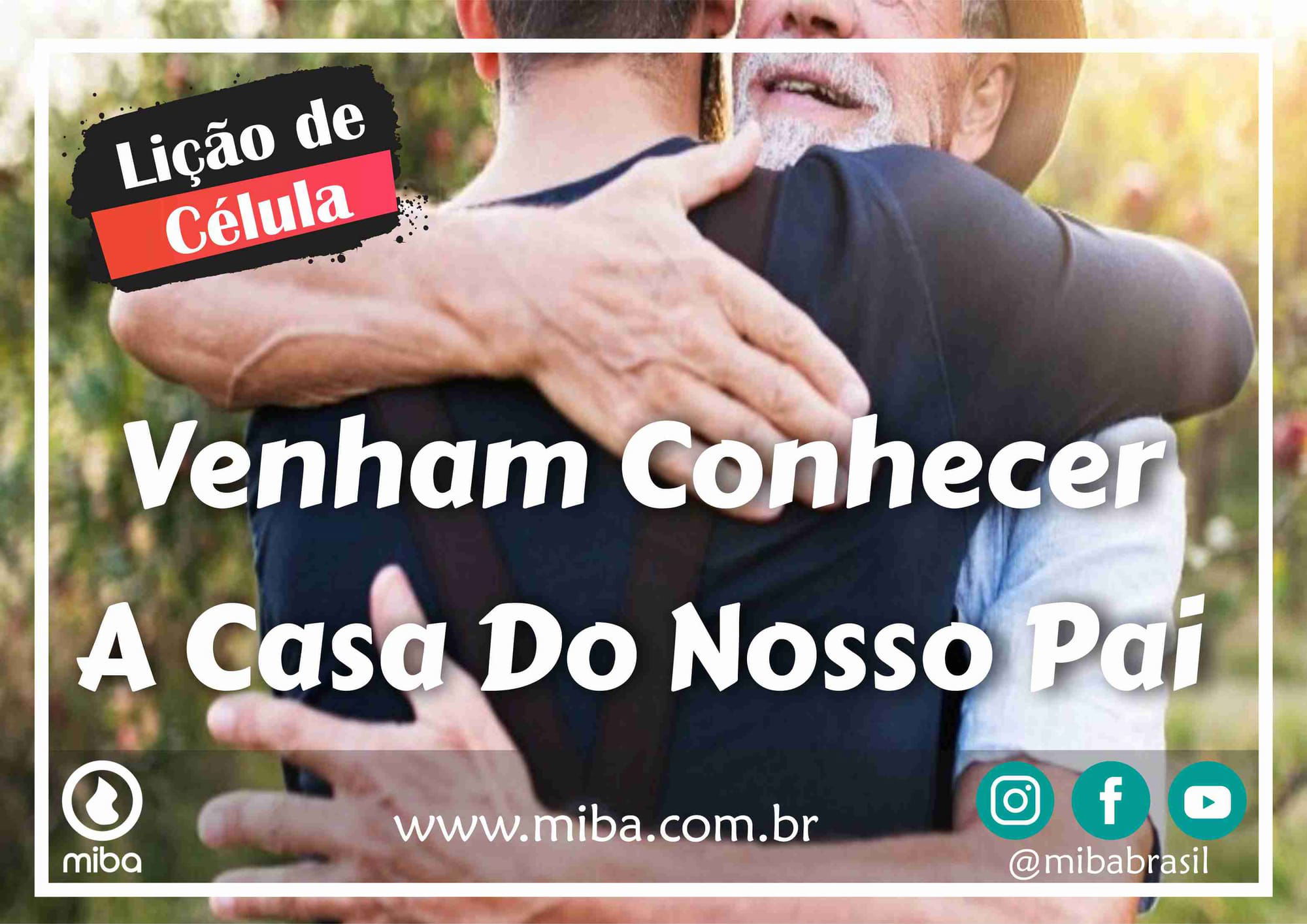 Venham Conhecer A Casa Do Nosso Pai