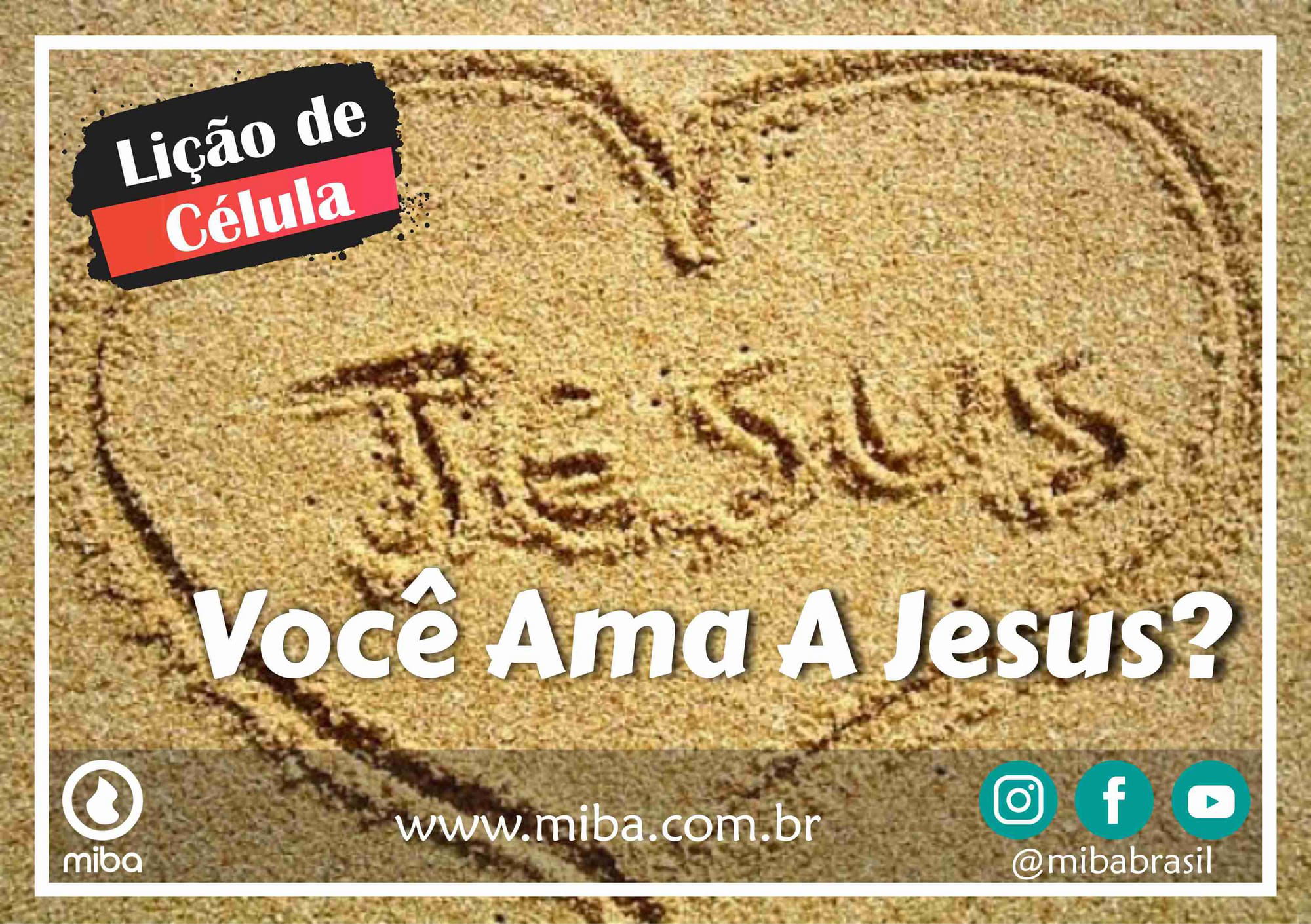 Você Ama A Jesus?